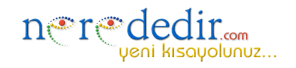 Nerededir ? Nerdedir ? Nasıldır ? Neresidir ? Kimdir ?